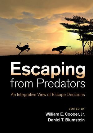 Escaping From Predators · an Integrative View of Escape Decisions