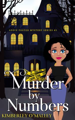 Murder By Numbers (Addie Foster Mysteries Book 3)