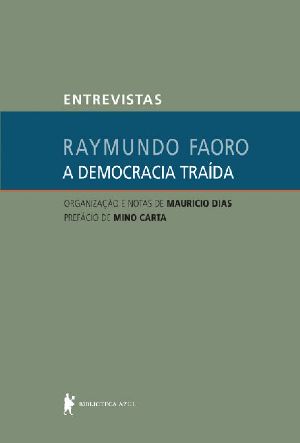A Democracia Traída