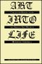 Art Into Life · Collected Papers From Teh Kresge Art Museum Medieval Symposia