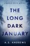 The Long Dark January: A Nadine Kelso Mystery