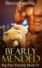 Bearly Mended (BBW Shifter Security Romance) (Big Paw Security Book 4)