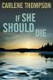 If She Should Die