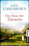 Das Haus der Tänzerin · Der Zauber ferner Tage