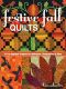 Festive Fall Quilts