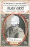 The Adventures and Misadventures of the Extraordinary and Admirable Joan Orpí, Conquistador and Founder of New Catalonia