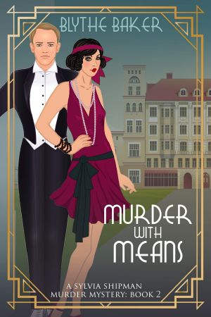 Murder With Means (Sylvia Shipman Murder Mysteries Book 2)