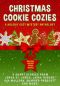 Christmas Cookie Cozies: A Holiday Cozy Mystery Anthology