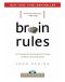 Brain Rules · 12 Principles for Surviving and Thriving at Work, Home, and School