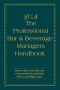 The Professional Bar & Beverage Manager’s Handbook