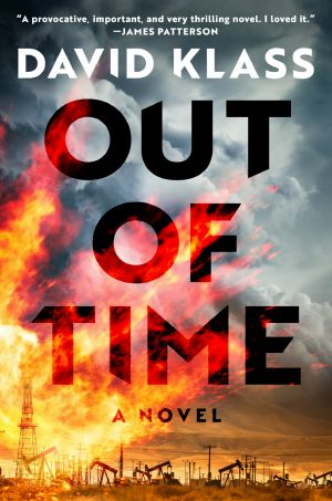 Out of Time, A Novel