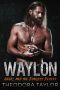 WAYLON: Angel and the Ruthless Reaper (Ruthless MC Book 1)