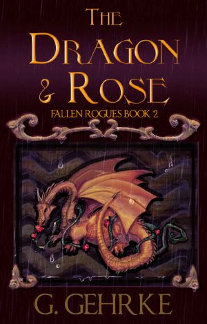 The Dragon and Rose (Fallen Rogues)