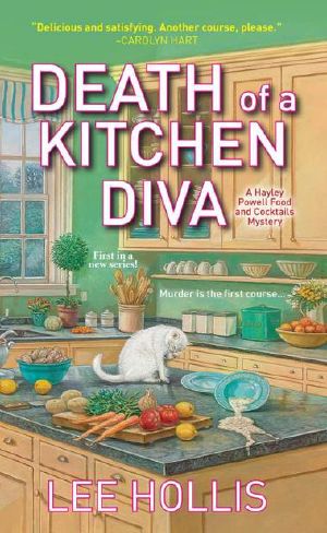 Death of a Kitchen Diva (Hayley Powell Food and Cocktail Mysteries)