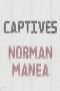 Captives