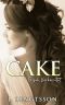 Cake - Frisch Verheiratet: Ein Buch Der Cake Serie (Cake Serie (German) 4) (German Edition)