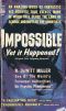 Impossible · Yet It happened!