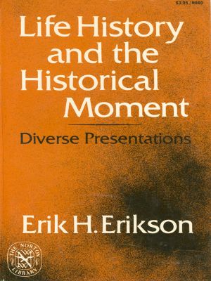 Life History and the Historical Moment