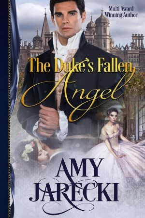 The Duke's Fallen Angel (Devilish Dukes, #1)