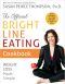 The Official Bright Line Eating Cookbook