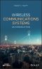 Wireless Communications Systems, 1st Edition, An Introduction