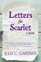 Letters for Scarlet