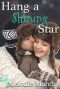 Hang a Shining Star: A Sweet Small-Town Holiday Romance (Wintervale Promises Book 12)
