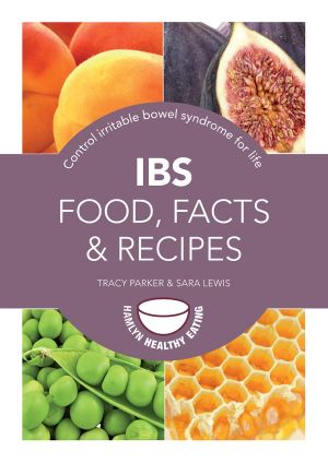 IBS · Food, Facts and Recipes · Control Irritable Bowel Syndrome for Life (Pyramids)