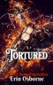 Tortured (Wild Kings MC: 2nd Generation Book 1)