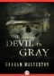 The Devil in Gray