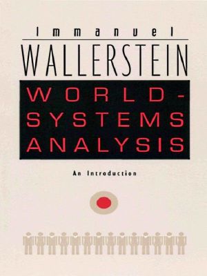 World-Systems Analysis · An Introduction