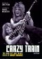 Crazy Train · the High Life and Tragic Death of Randy Rhoads