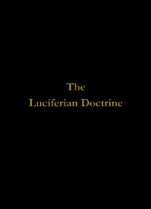 The Luciferian Doctrine