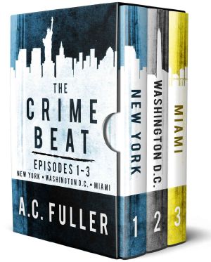 The Crime Beat · Episodes 1-3