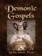 Demonic Gospels · The Truth About the Gnostic Gospels