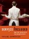 Service Included · Four-Star Secrets of an Eavesdropping Waiter (New York Times Notable Books)