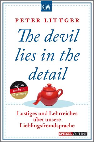 The devil lies in the detail · Lustiges und Lehrreiches über unsere Lieblingsfremdsprache