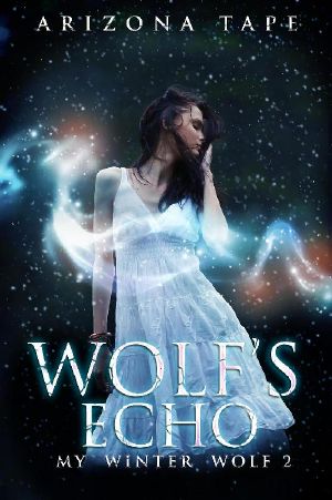 Wolf's Echo (My Winter Wolf, #2)