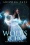 Wolf's Echo (My Winter Wolf, #2)