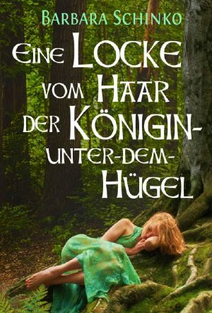 Eine Locke vom Haar der Königin-unter-dem-Hügel · Feengeschichten