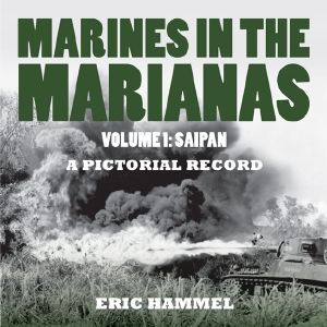 Marines on the Marianas, Volume 1