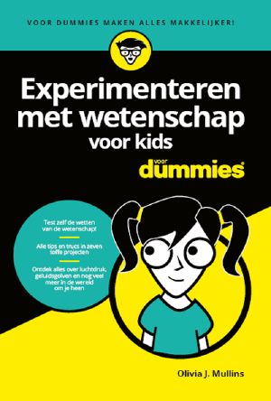 Experimenteren met wetenschap voor kids voor Dummies