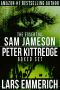 The Essential Sam Jameson / Peter Kittredge Box Set · SEVEN Bestsellers From International Sensation Lars Emmerich