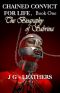 Chained Convict for Life, Book One