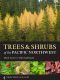 Trees and Shrubs of the Pacific Northwest