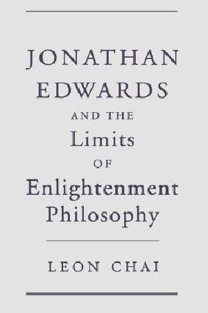 Jonathan Edwards and the Limits of Enlightenment Philosophy