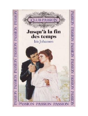 Jusqu'a La Fin Des Temps-Iris Johansen