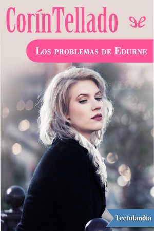 Los problemas de Edurne