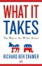 What It Takes · the Way to the White House