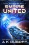 Empire United (Taran Empire Saga Book 4): A Cadicle Space Opera